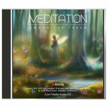 CD Meditation - Among the trees | Entspannung | Musik Gemafrei | Naturklänge | Beschallung | Einschlafhilfe 31 min