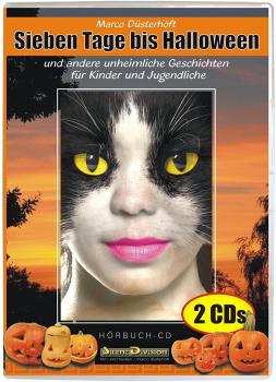 CD Sieben Tage bis Halloween - Hörbuch, Gruselgeschichten für Kinder auf 2 CDs, Marco Düsterhöft, gelesen von Annette Gunkel, ab 6 Jahren