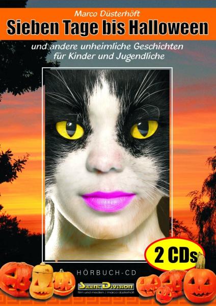 CD Sieben Tage bis Halloween - Hörbuch, Gruselgeschichten für Kinder auf 2 CDs, Marco Düsterhöft, gelesen von Annette Gunkel, ab 6 Jahren